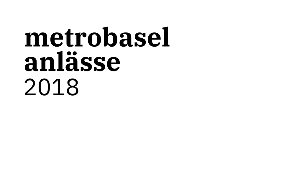 metrobasel Anlässe 2018